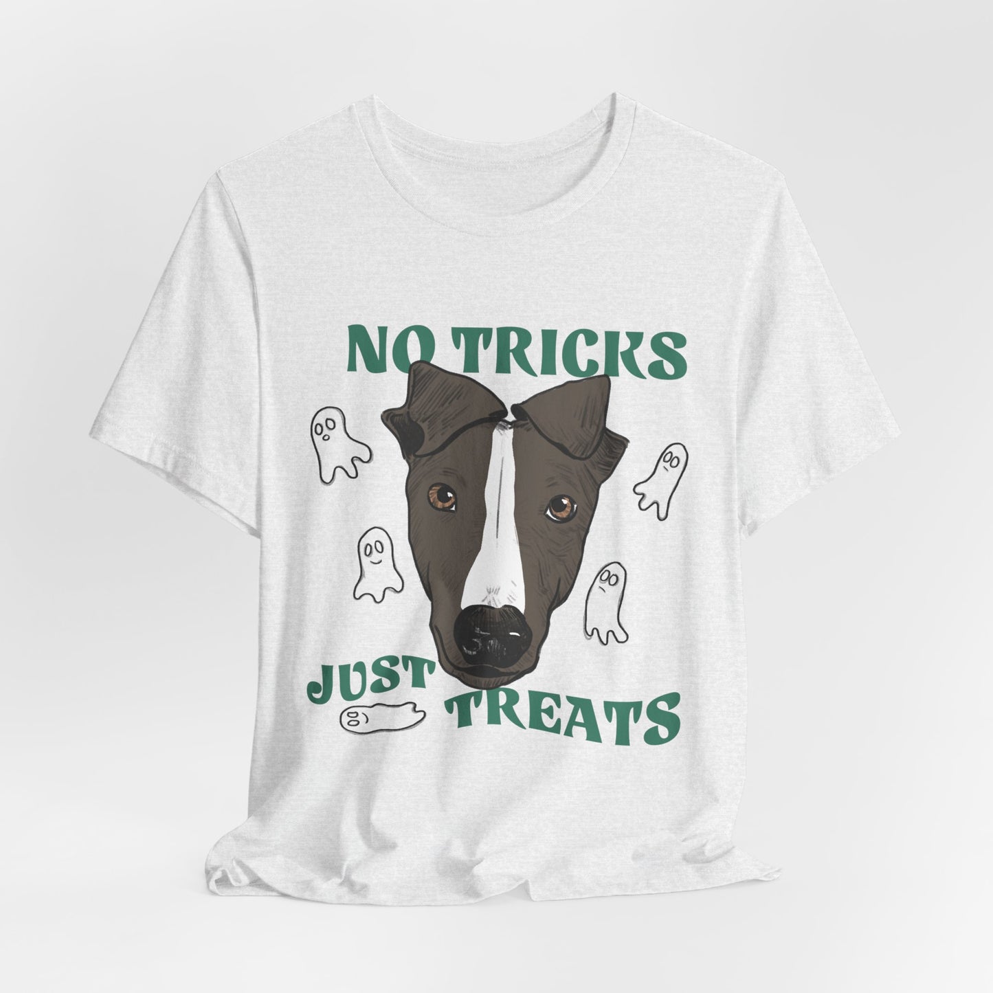 NO TRICKS JUST TREATS - Greyhound Halloween Special Tee