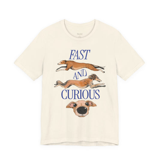 FAST AND CURIOUS