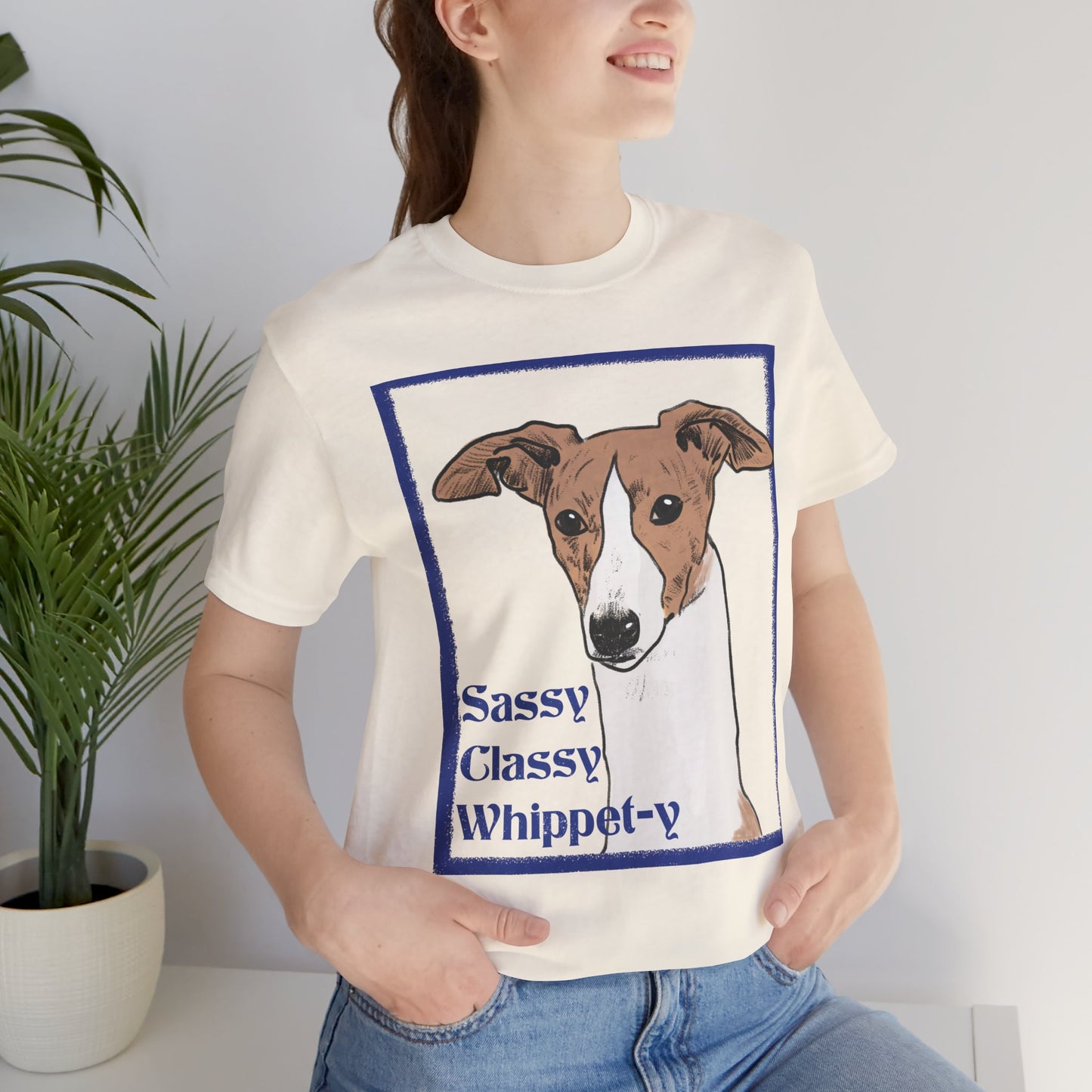 Sassy Classy Whippet-y