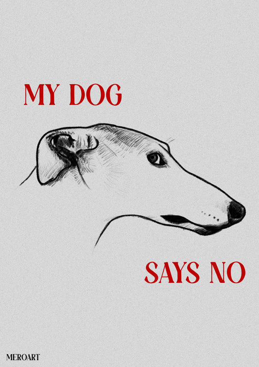 Download FREE - MY DOG SAYS NO